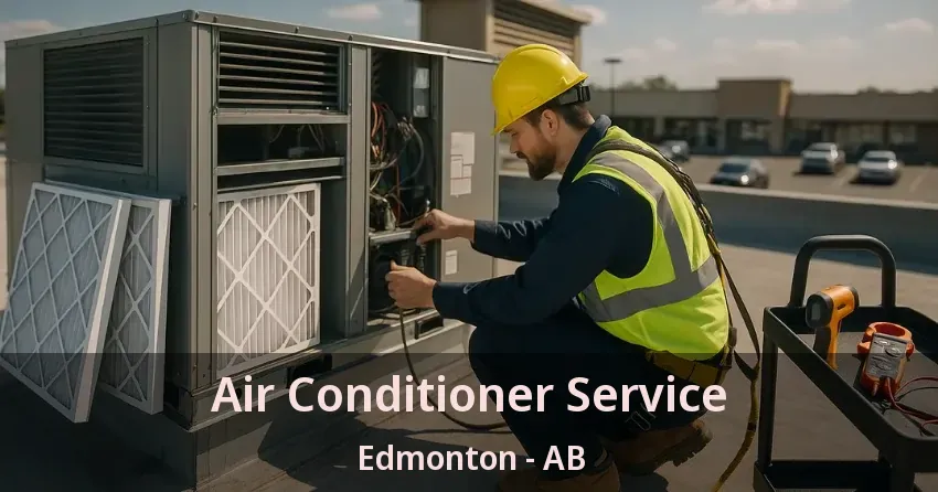 Air Conditioner Service Edmonton - AB