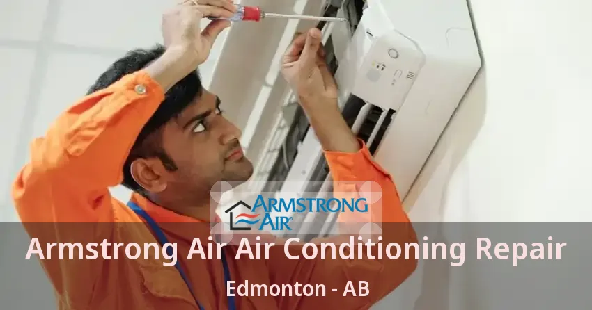 Armstrong Air Air Conditioning Repair Edmonton - AB