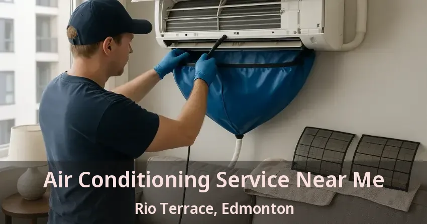 Air Conditioning Service Near Me Rio Terrace, Edmonton - AB