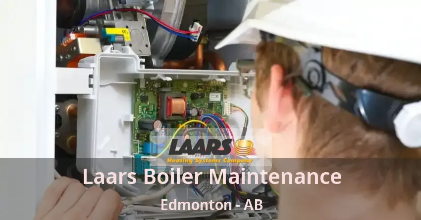 Laars Boiler Maintenance Edmonton - AB