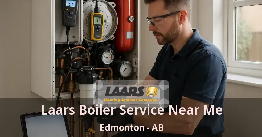 Laars Boiler Service Near Me Edmonton - AB