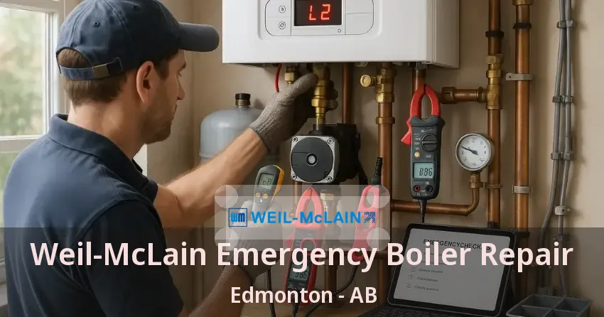 Weil-McLain Emergency Boiler Repair Edmonton - AB
