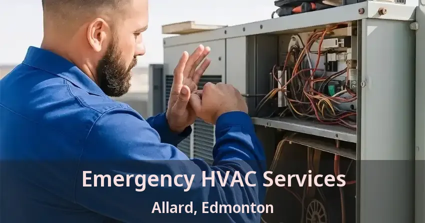 Emergency HVAC Services Allard, Edmonton - AB