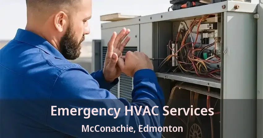 Emergency HVAC Services McConachie, Edmonton - AB