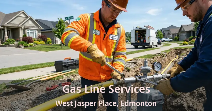 Gas Line Services West Jasper Place, Edmonton - AB