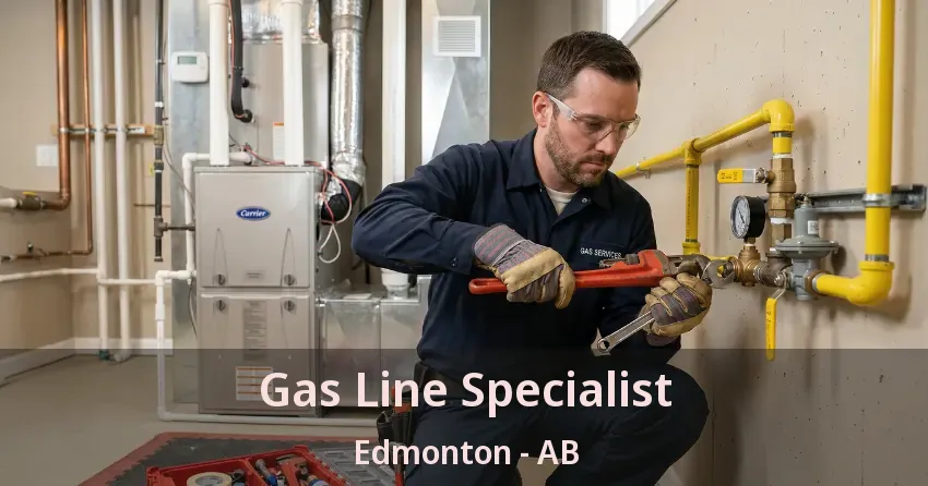 Gas Line Specialist Edmonton - AB