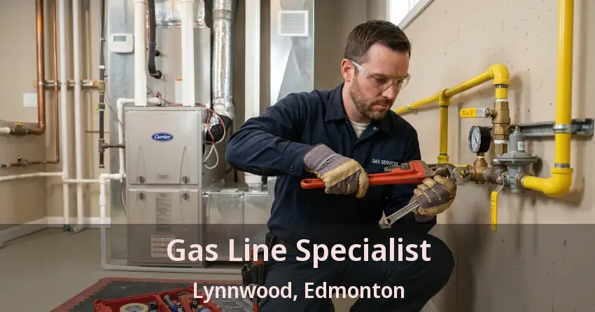 Gas Line Specialist Lynnwood, Edmonton - AB