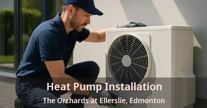 Heat Pump Installation The Orchards at Ellerslie, Edmonton - AB