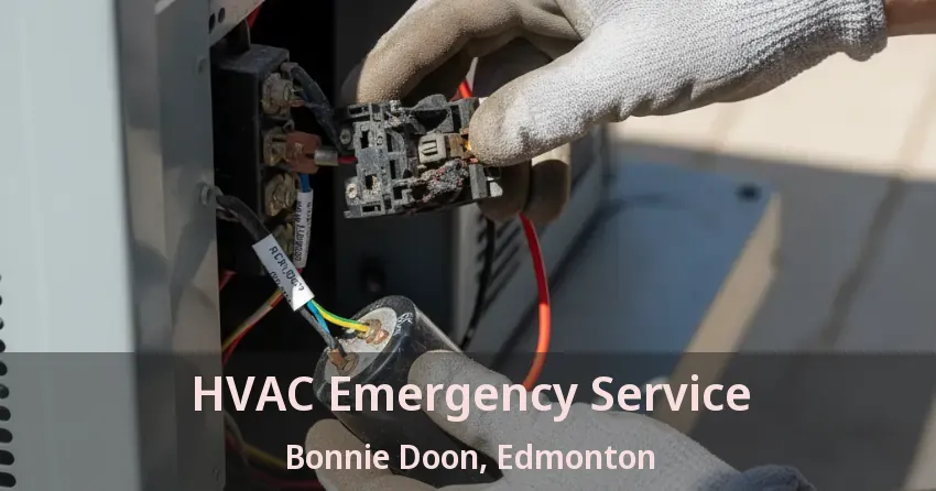 HVAC Emergency Service Bonnie Doon, Edmonton - AB
