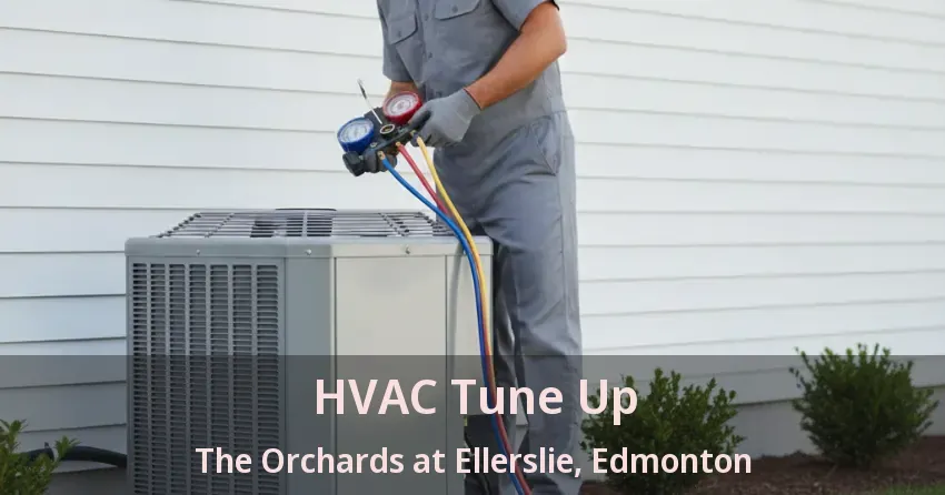 HVAC Tune Up The Orchards at Ellerslie, Edmonton - AB