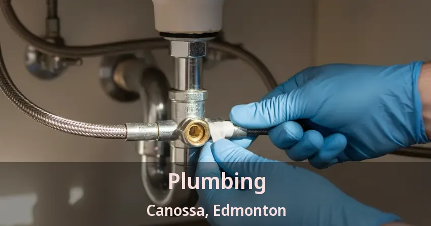 Plumbing Canossa, Edmonton - AB