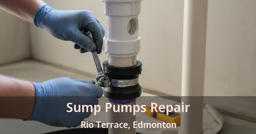Sump Pumps Repair Rio Terrace, Edmonton - AB