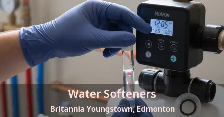 Water Softeners Britannia Youngstown, Edmonton - AB